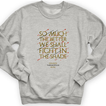 Fight In The Shade Crewneck