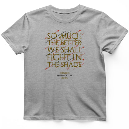 Fight In The Shade T-Shirt