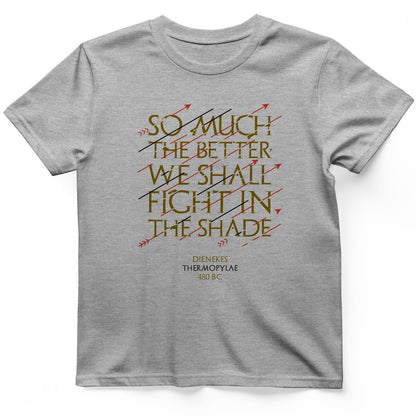 Fight In The Shade T-Shirt