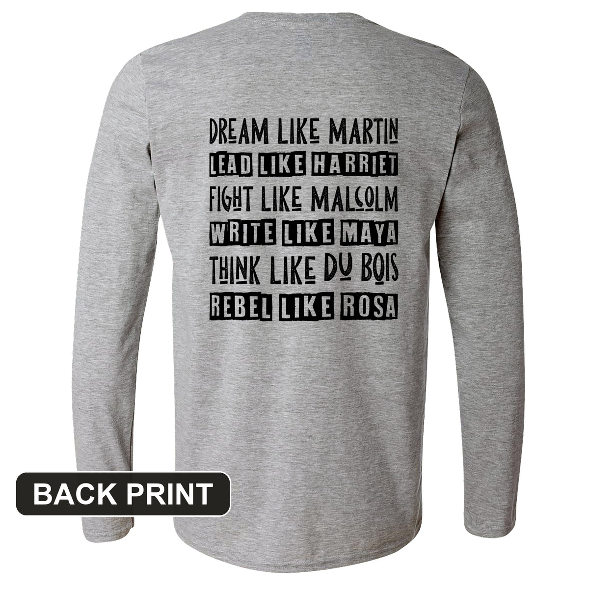 Fight Think Rebel Back Print Long Sleeve T-Shirt