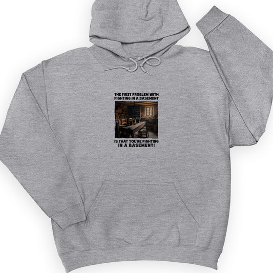 Fighting In A Basement Hoodie