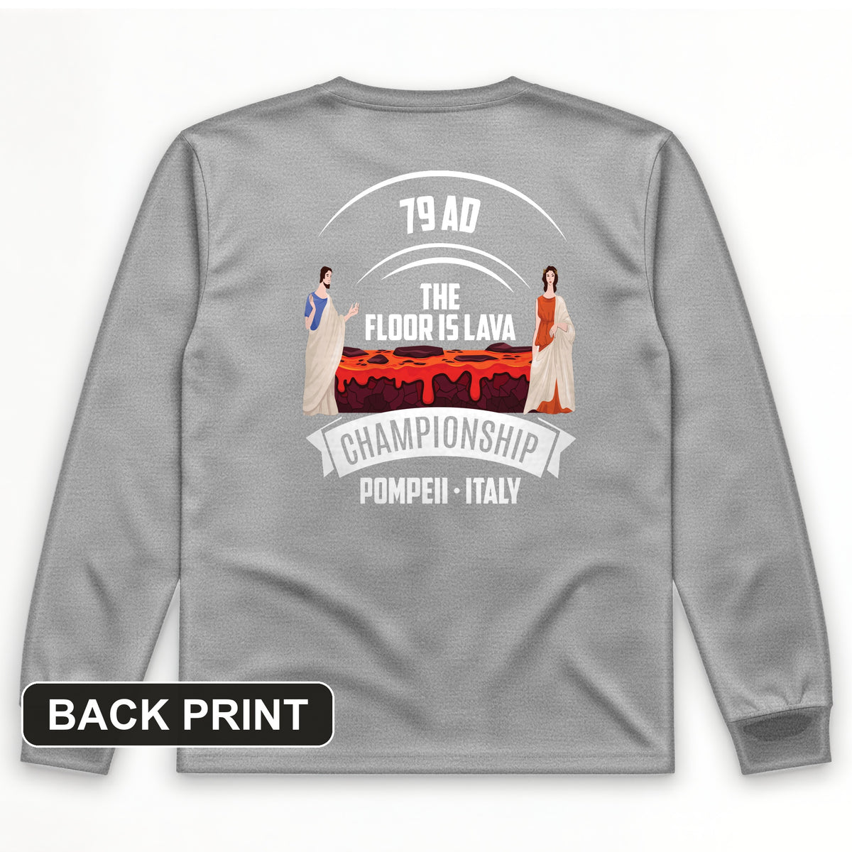 Floor is Lava Back Print Long Sleeve T-Shirt