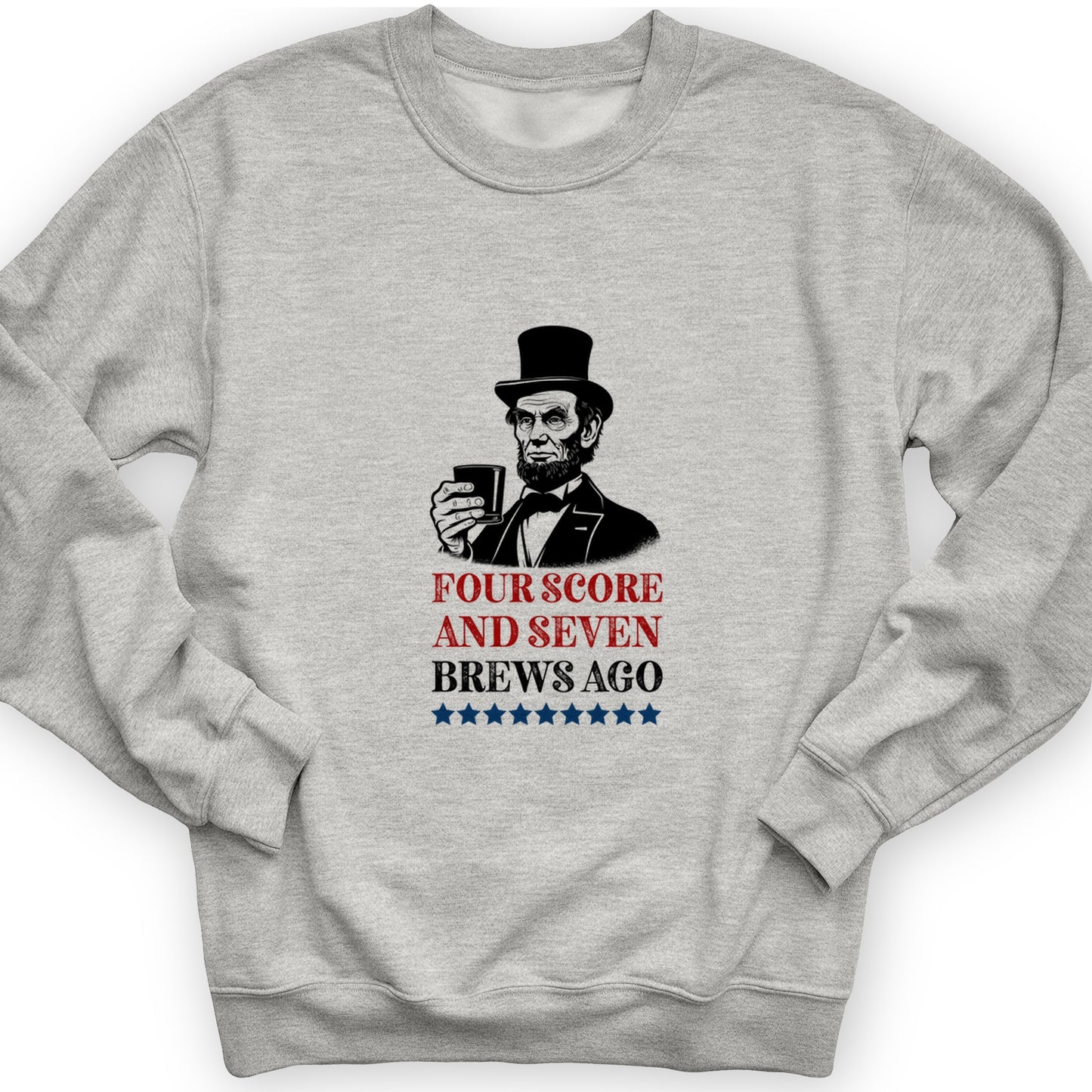 Four Score and Seven Brews Ago Crewneck