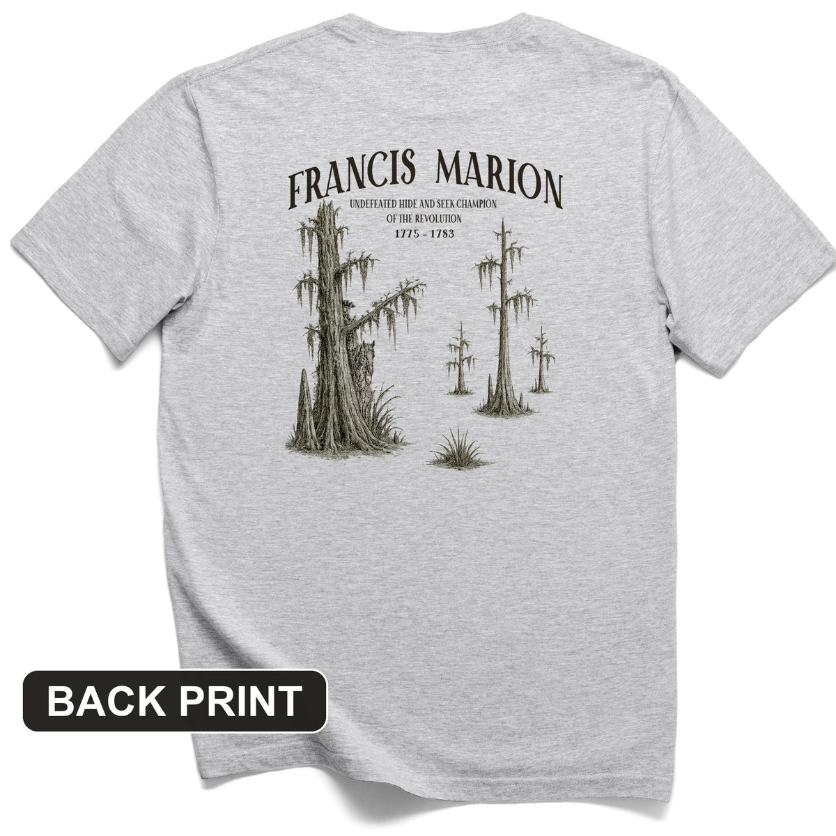 Francis Marion Back Print T-Shirt
