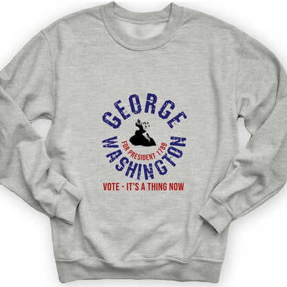 George Washington For President Crewneck