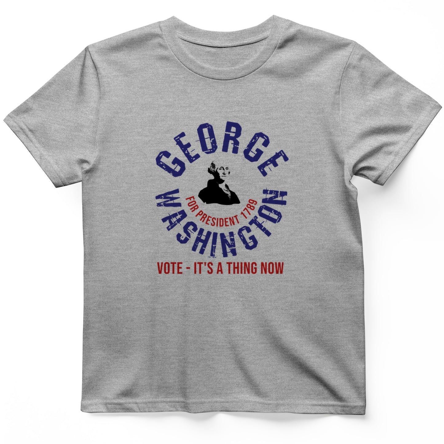 George Washington For President T-Shirt