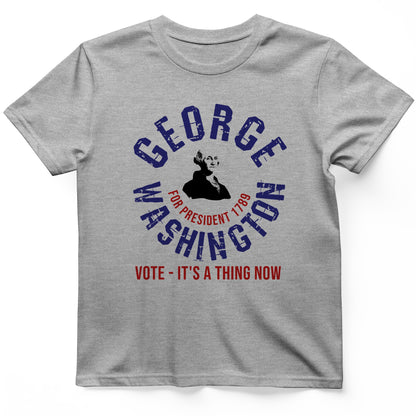 George Washington For President T-Shirt
