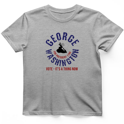 George Washington For President T-Shirt