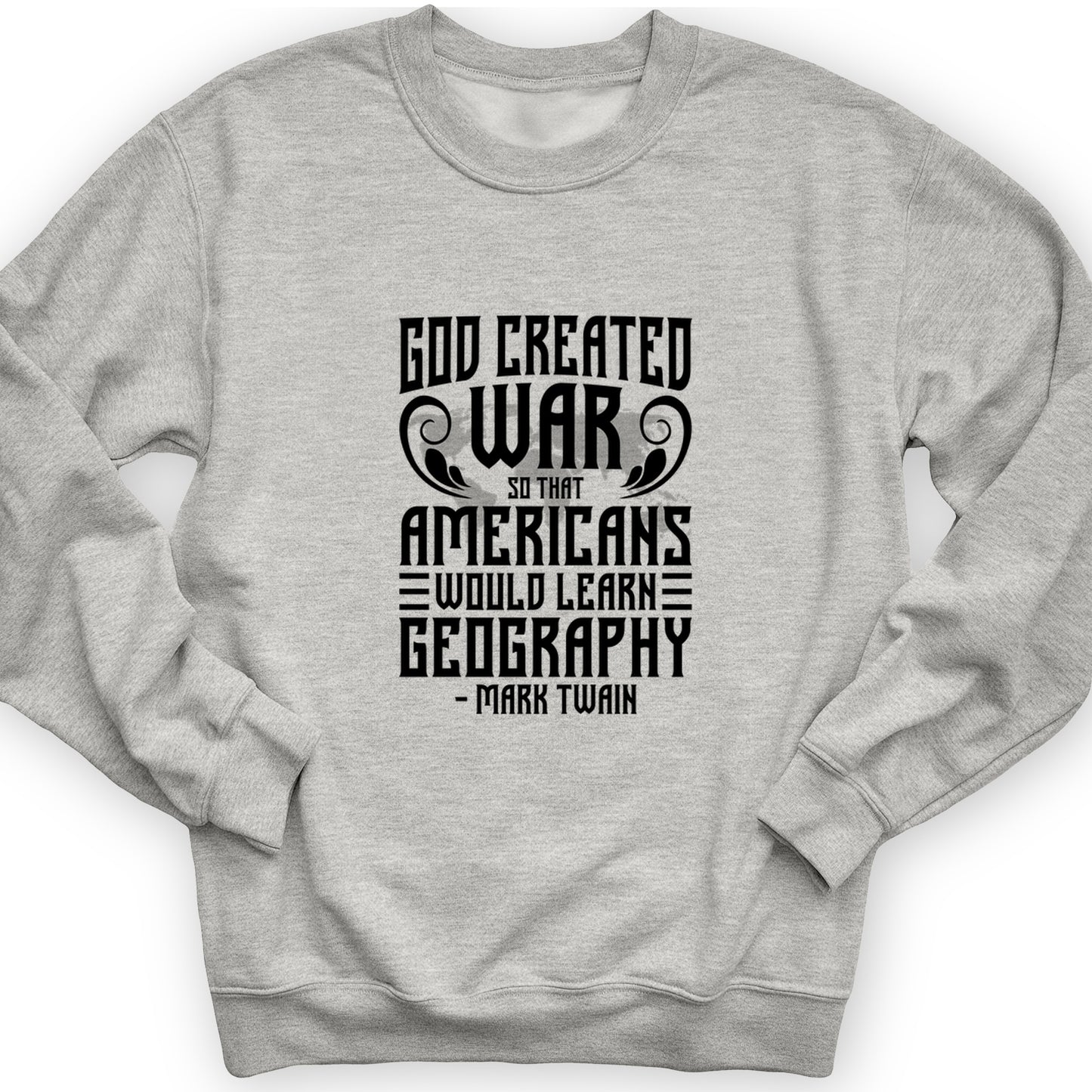 God Created War Crewneck