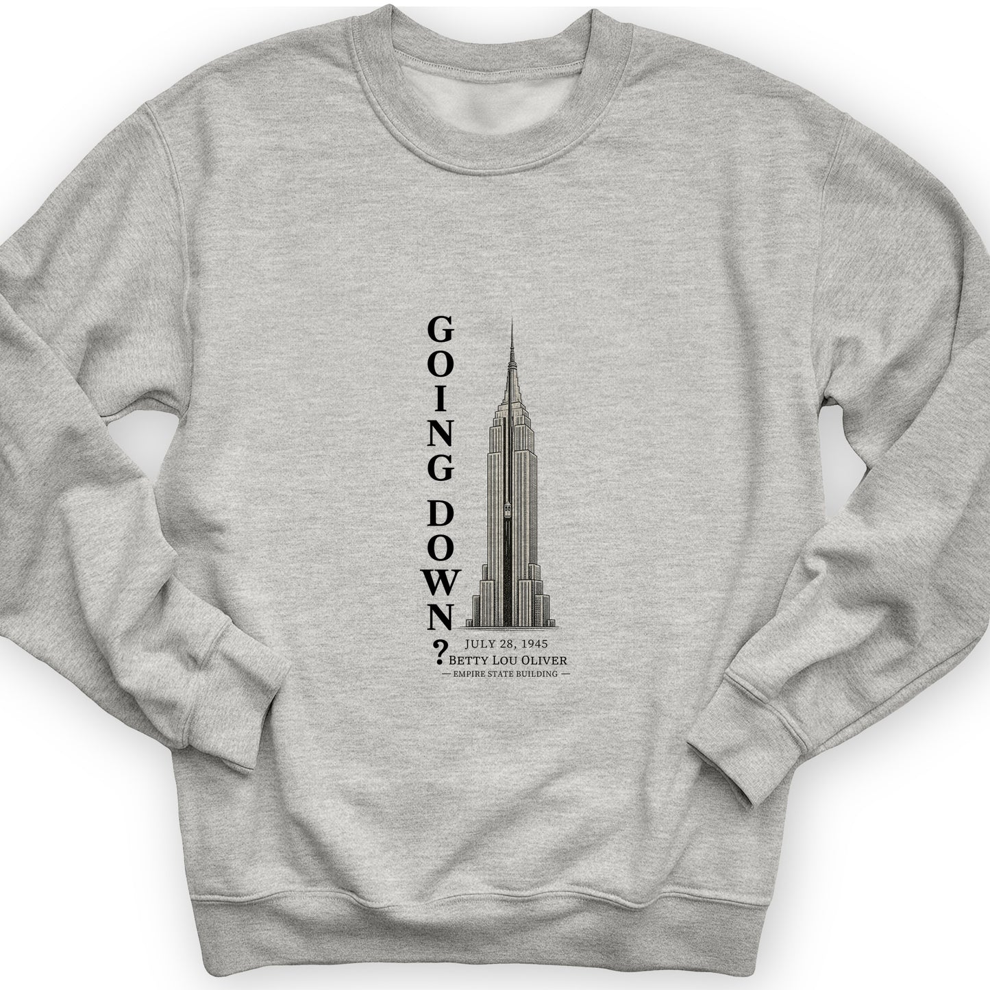 Going Down Sweatshirt