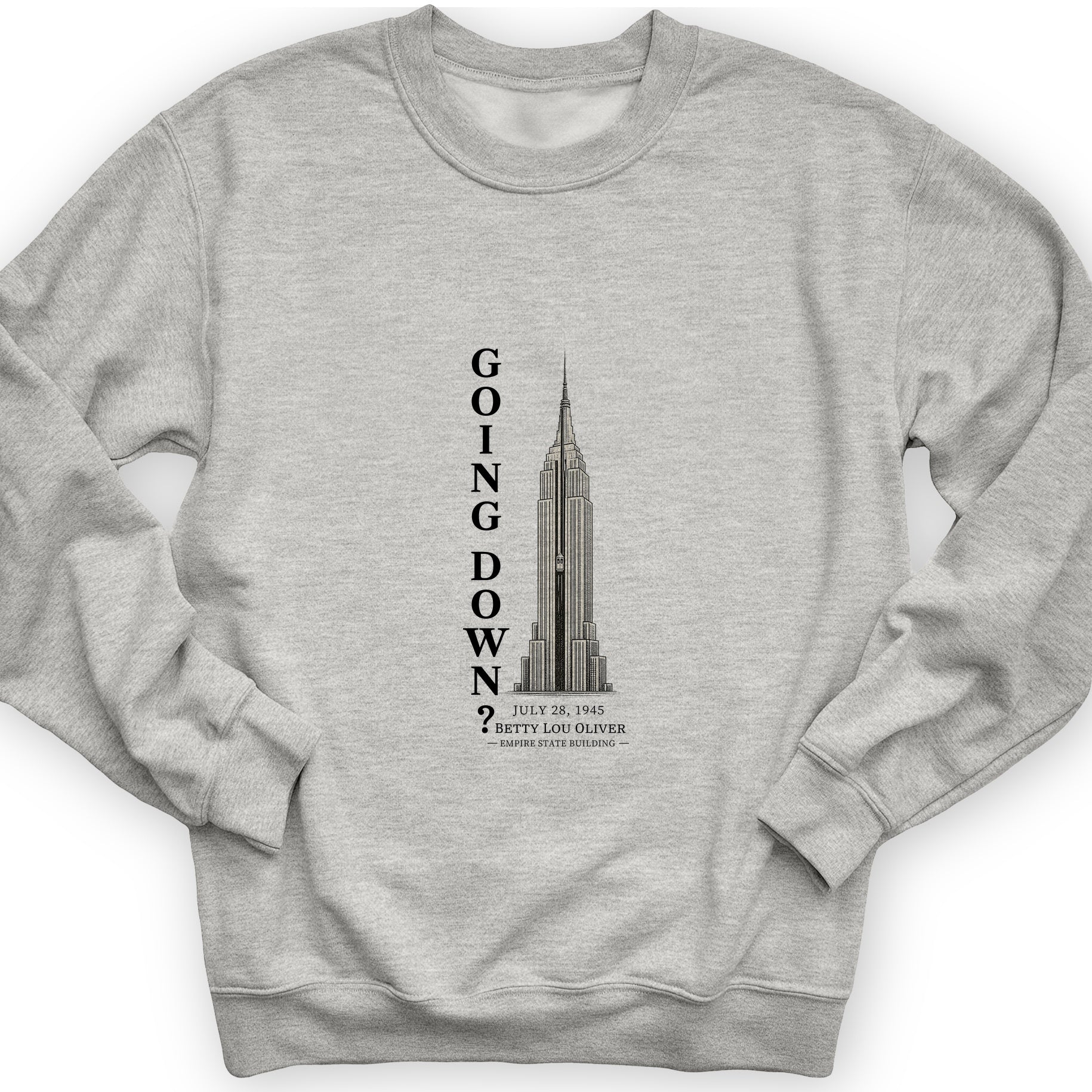 Going Down Sweatshirt