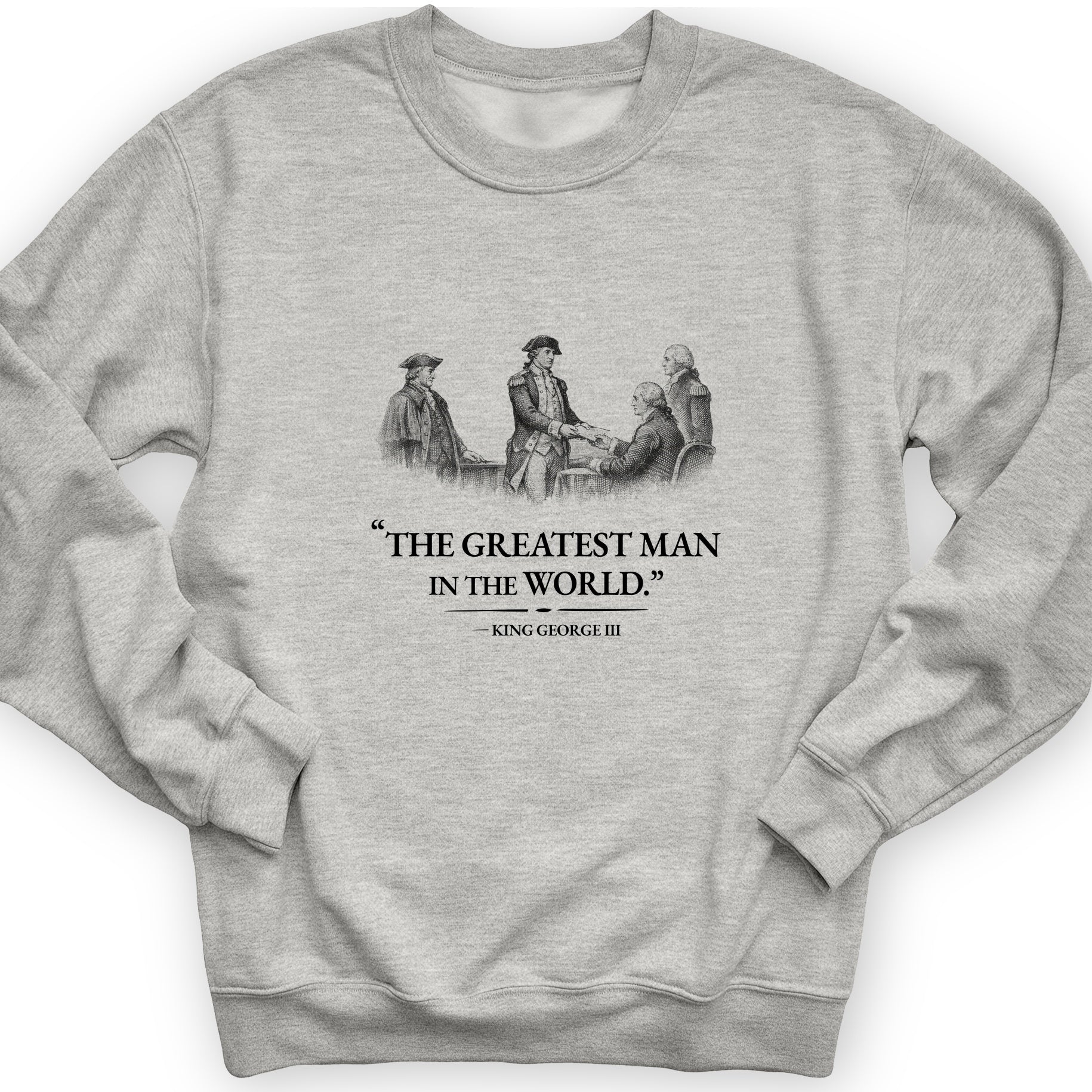 Greatest Man Sweatshirt