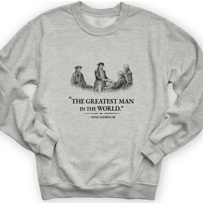 Greatest Man Sweatshirt