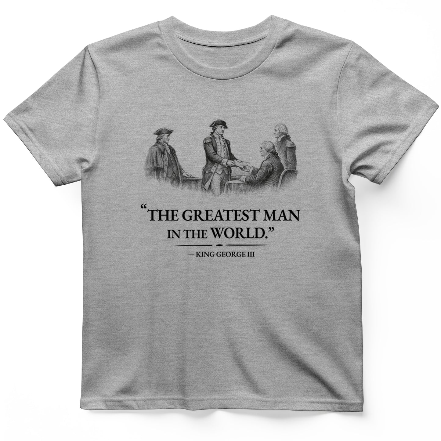 Greatest Man T-Shirt