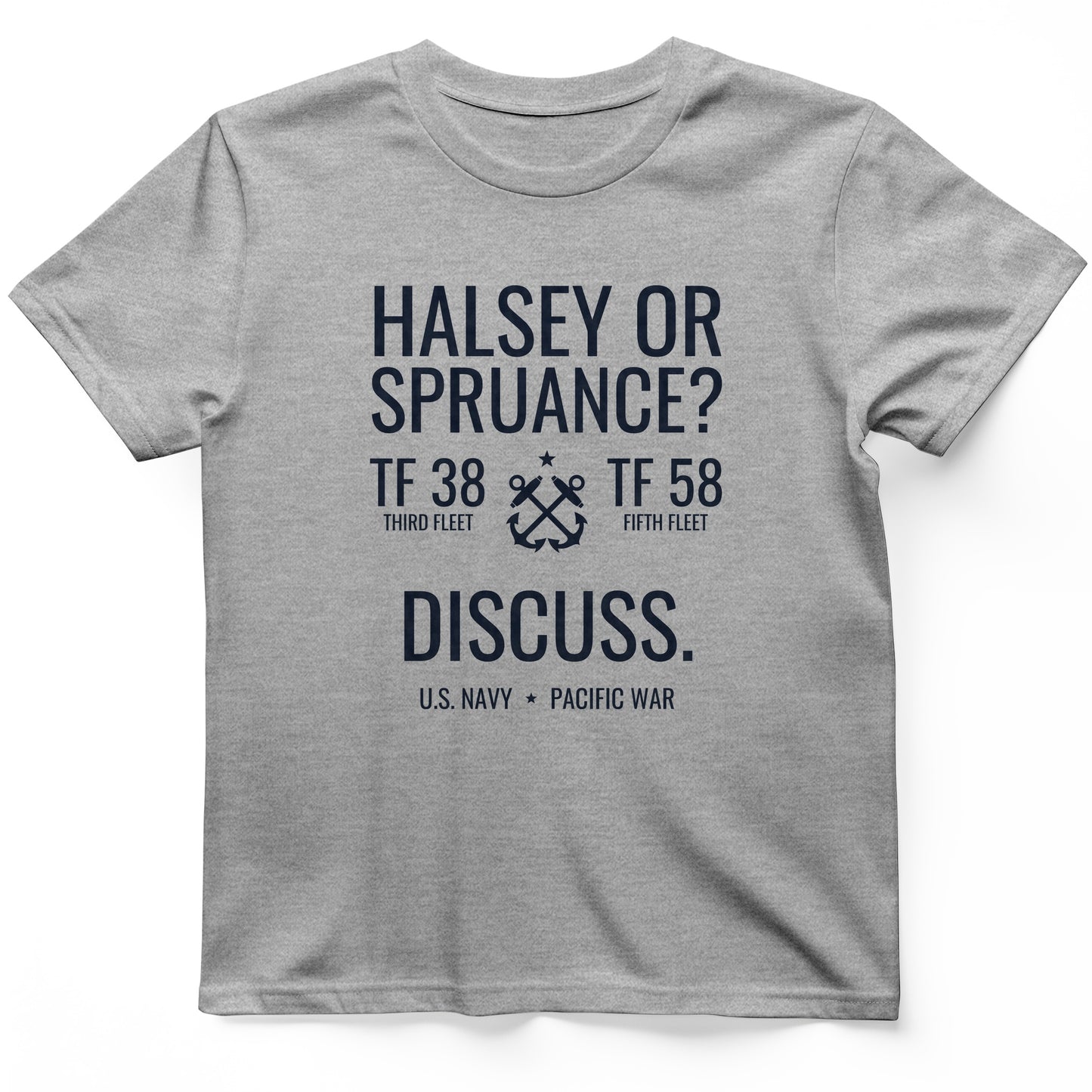 Halsey or Spruance Discuss T-Shirt
