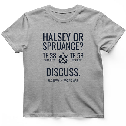 Halsey or Spruance Discuss T-Shirt