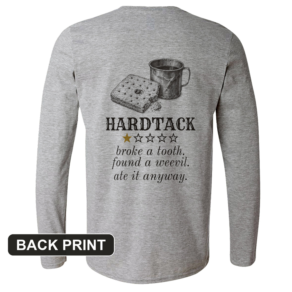 Hardtack One Star Review Back Print Long Sleeve T-Shirt