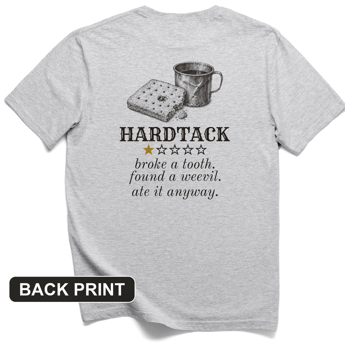 Hardtack One Star Review Back Print T-Shirt