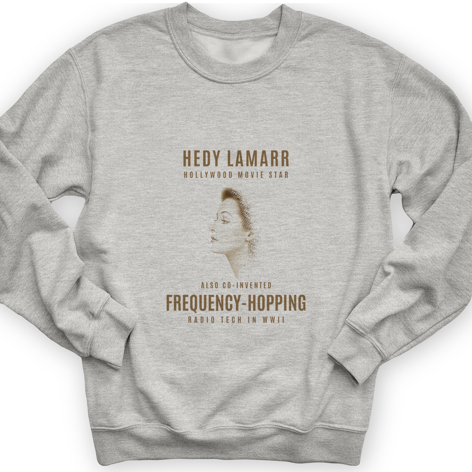 Hedy Lamarr Sweatshirt