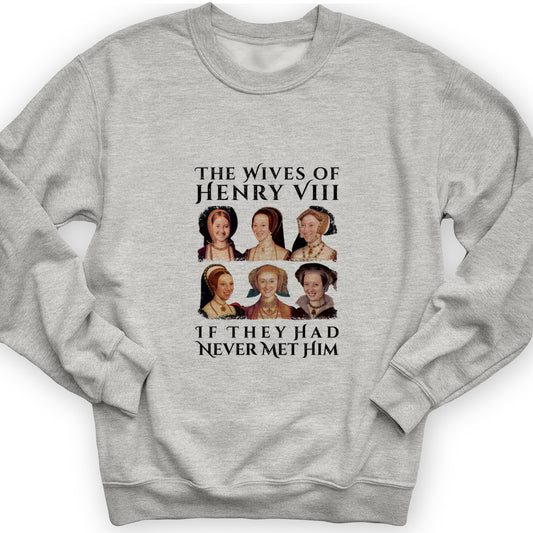 Henry's Wives Crewneck