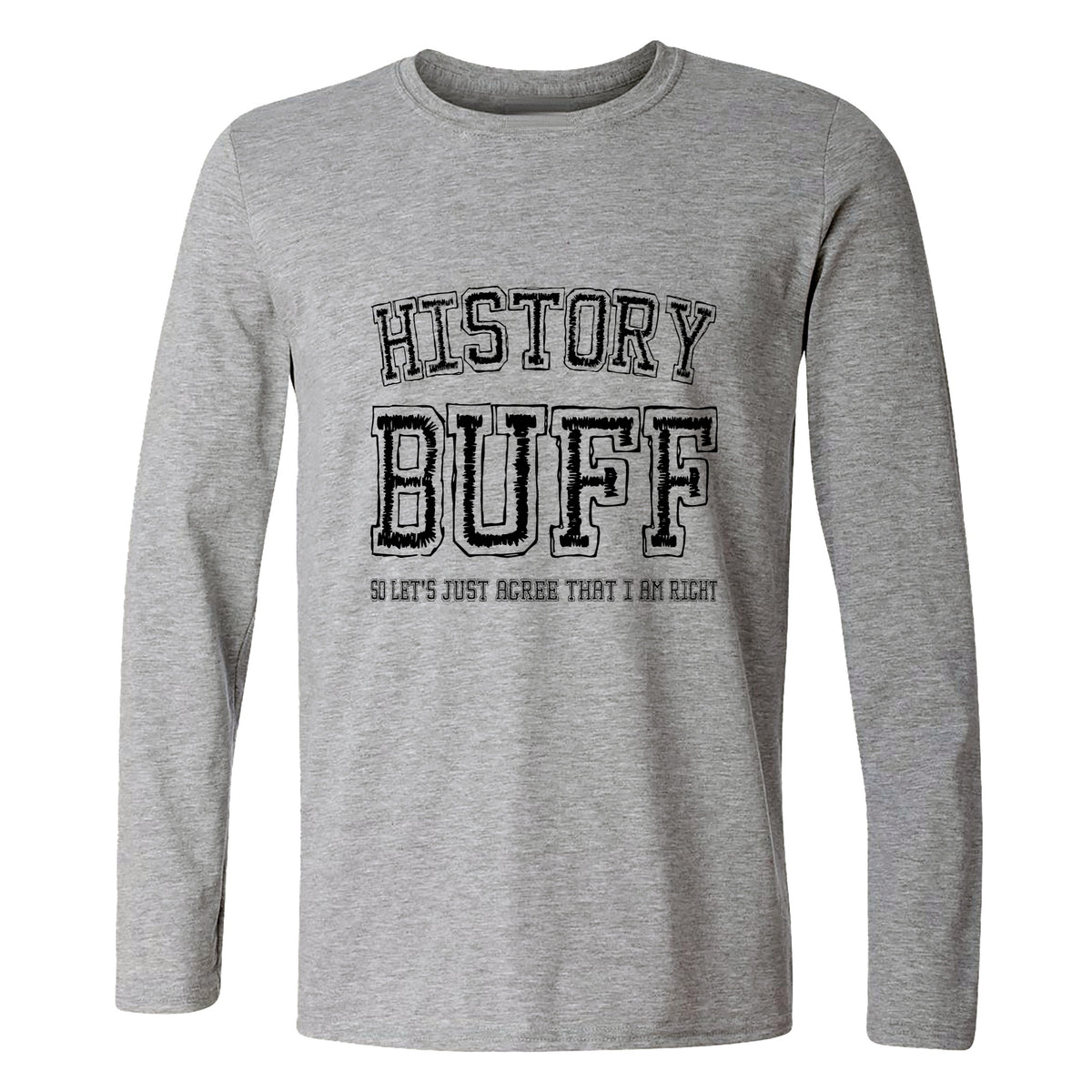 History Buff Long Sleeve T-Shirt