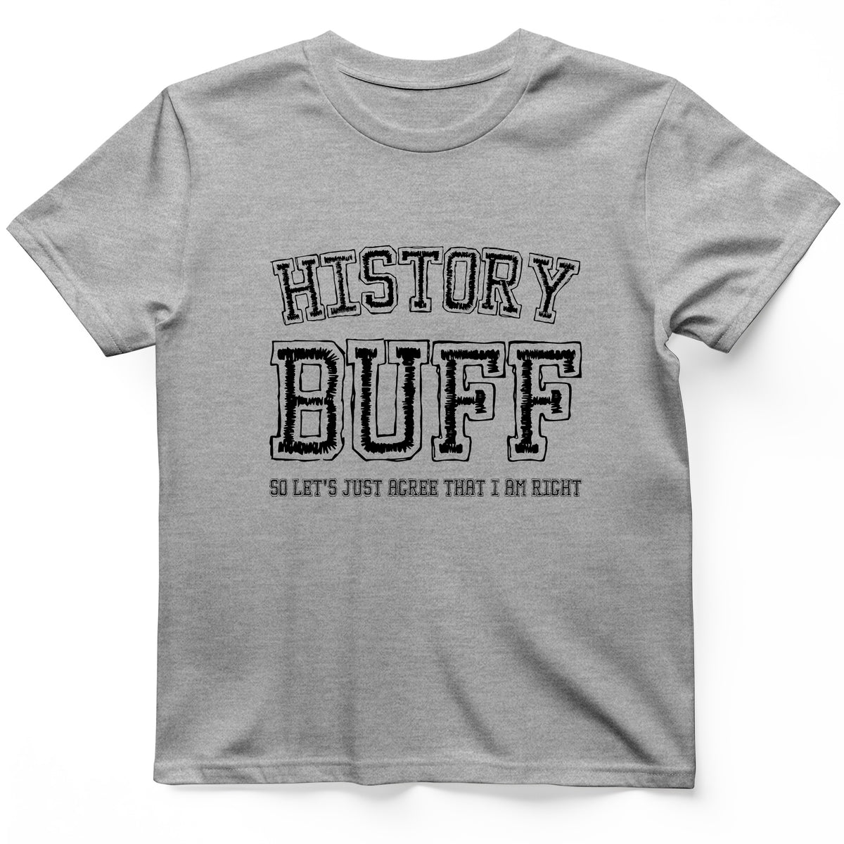 History Buff T-Shirt