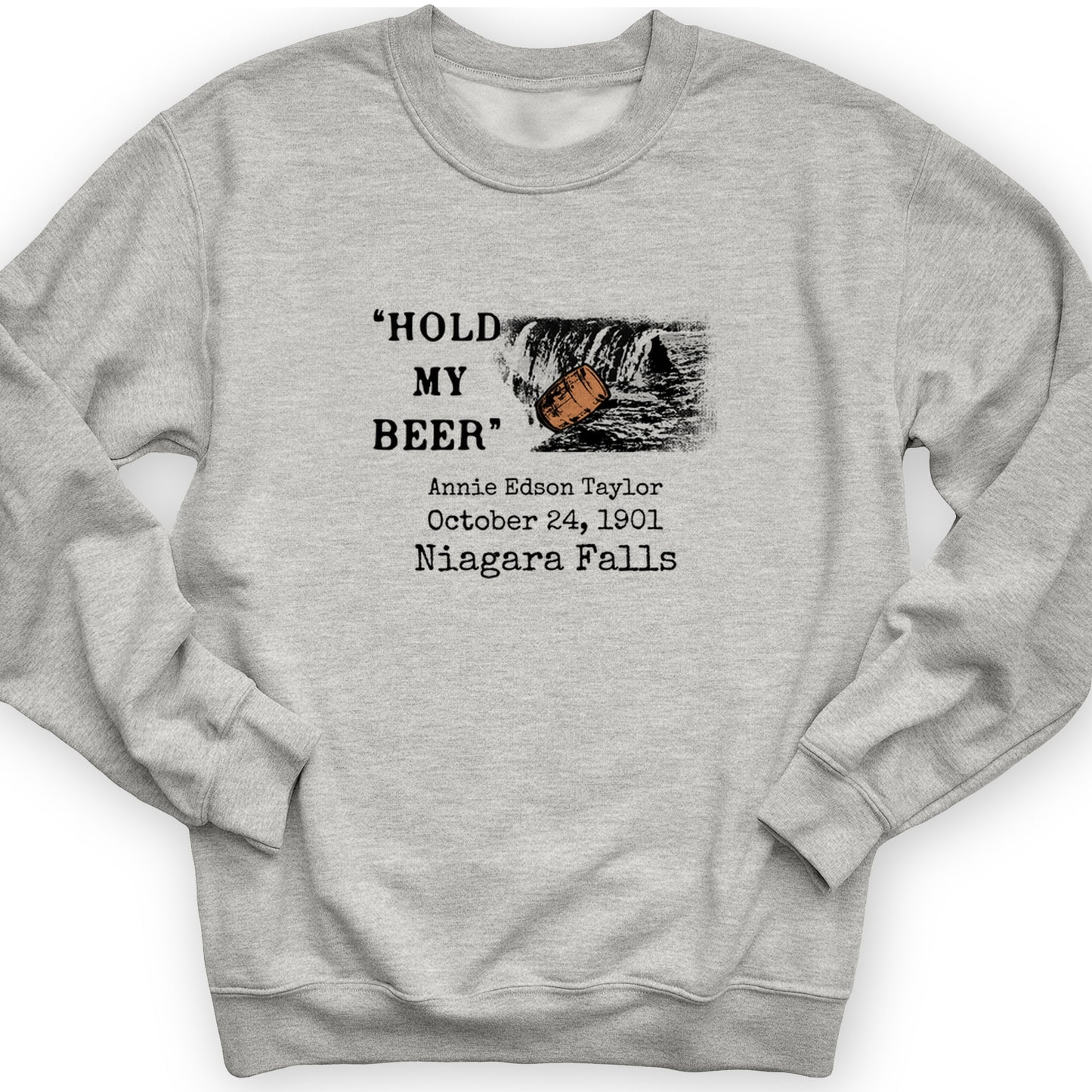 Hold My Beer Crewneck