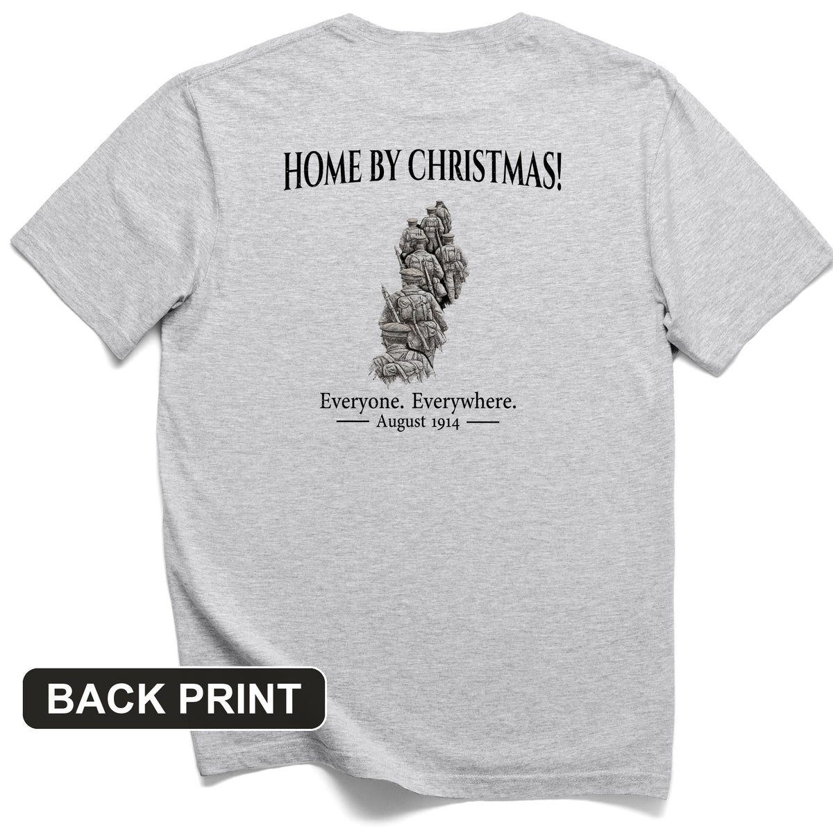 Home by Christmas Back Print T-Shirt