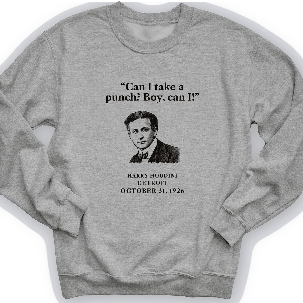 Houdini Can I Take A Punch Crewneck