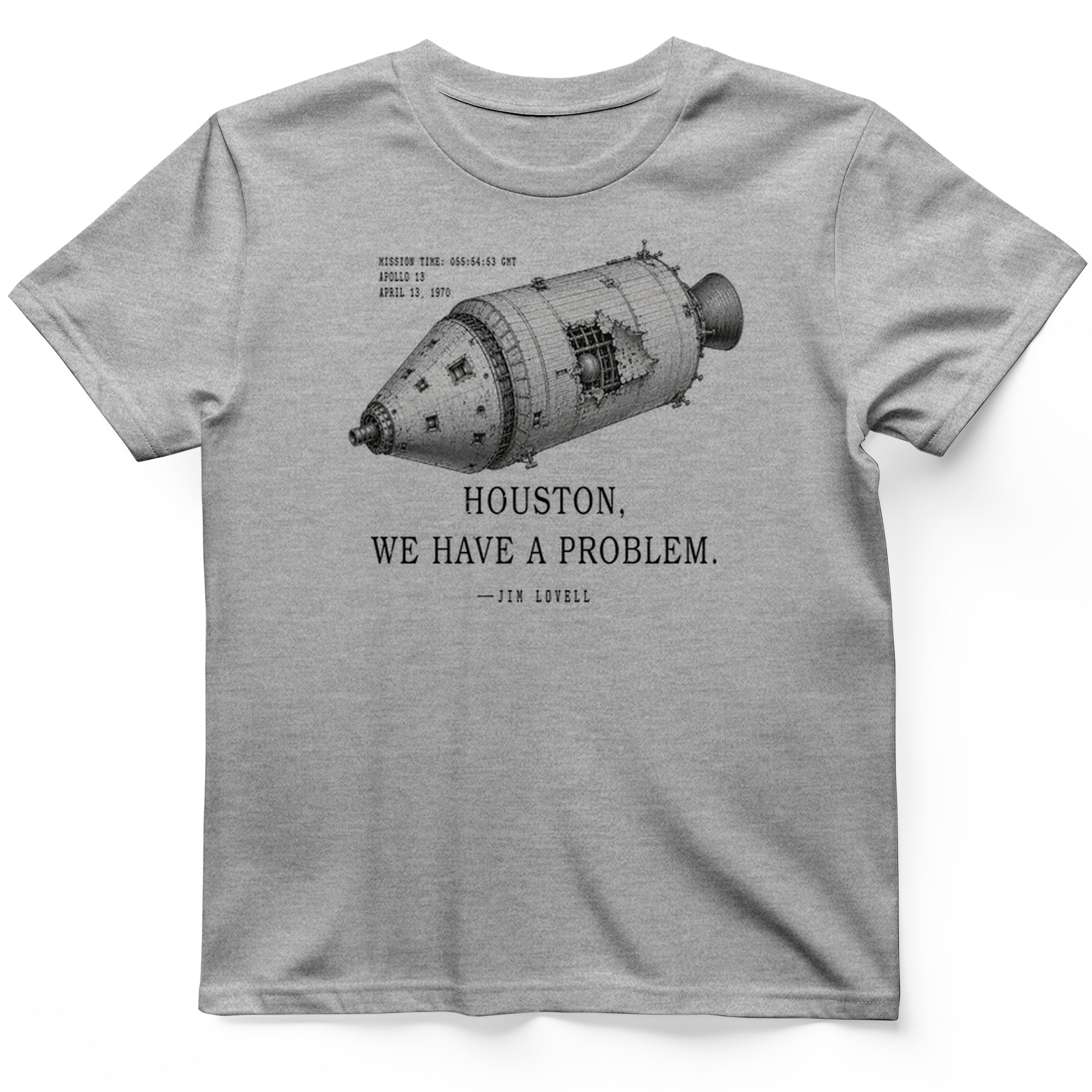 Houston We Have a Problem T-Shirt