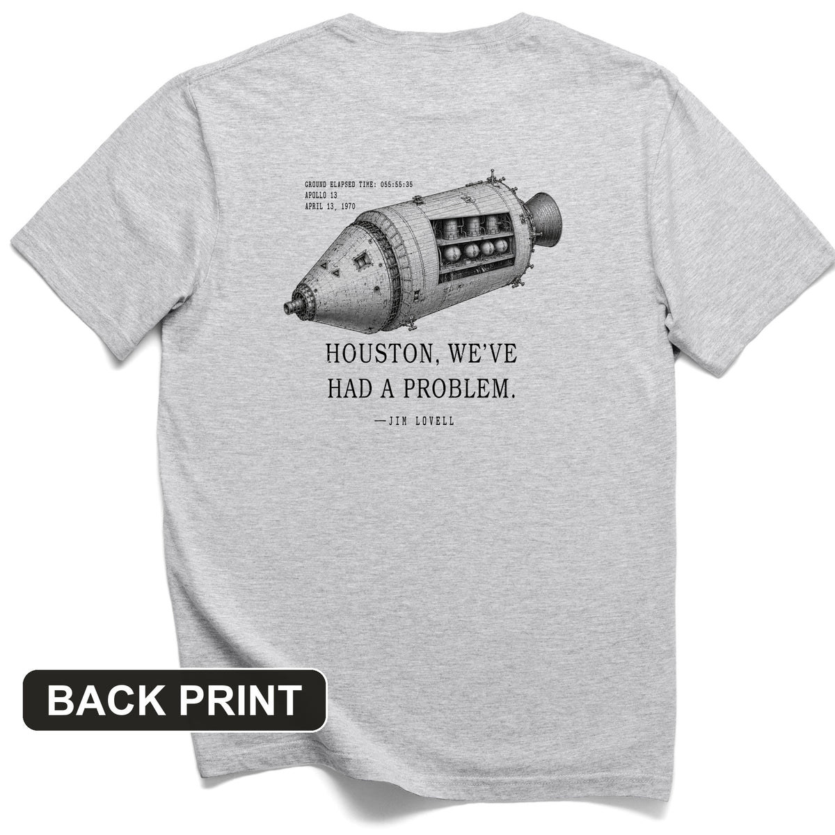Houston, We've Had a Problem Back Print T-Shirt