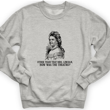 How Was the Theatre Crewneck