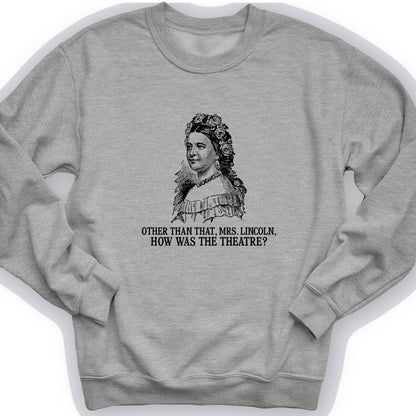 How Was the Theatre Crewneck