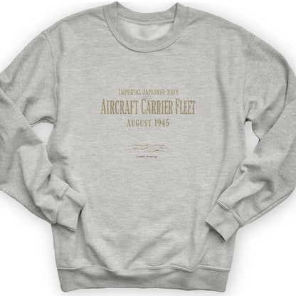 IJN Aircraft Carriers Sweatshirt