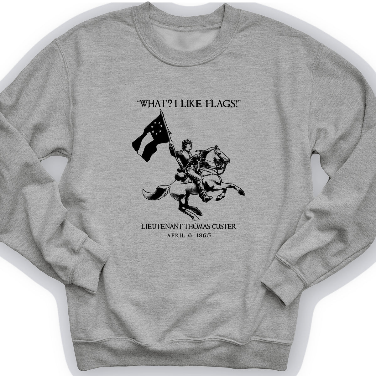 I Like Flags Crewneck