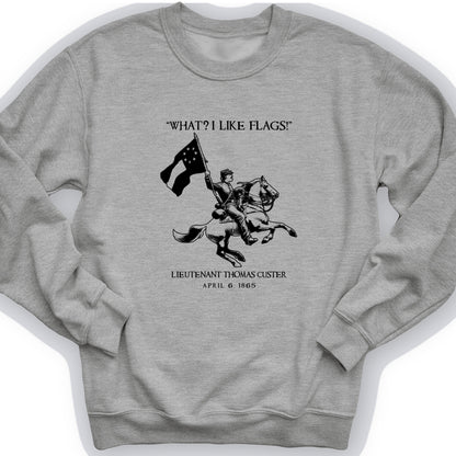 I Like Flags Crewneck