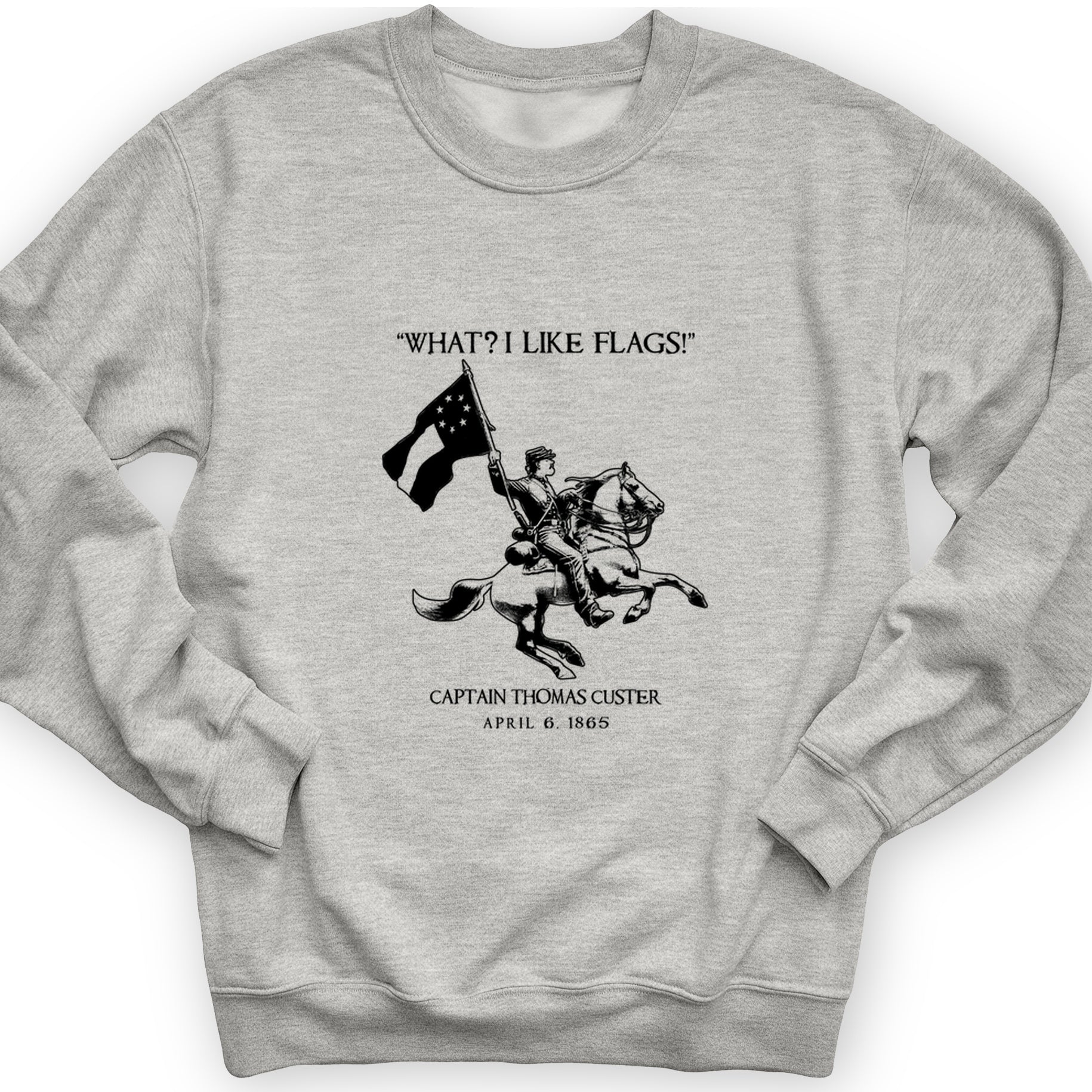 I Like Flags Crewneck