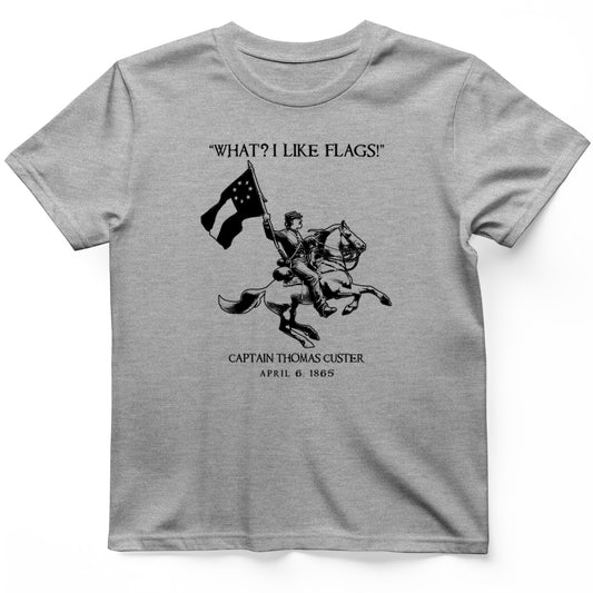 I Like Flags T-Shirt