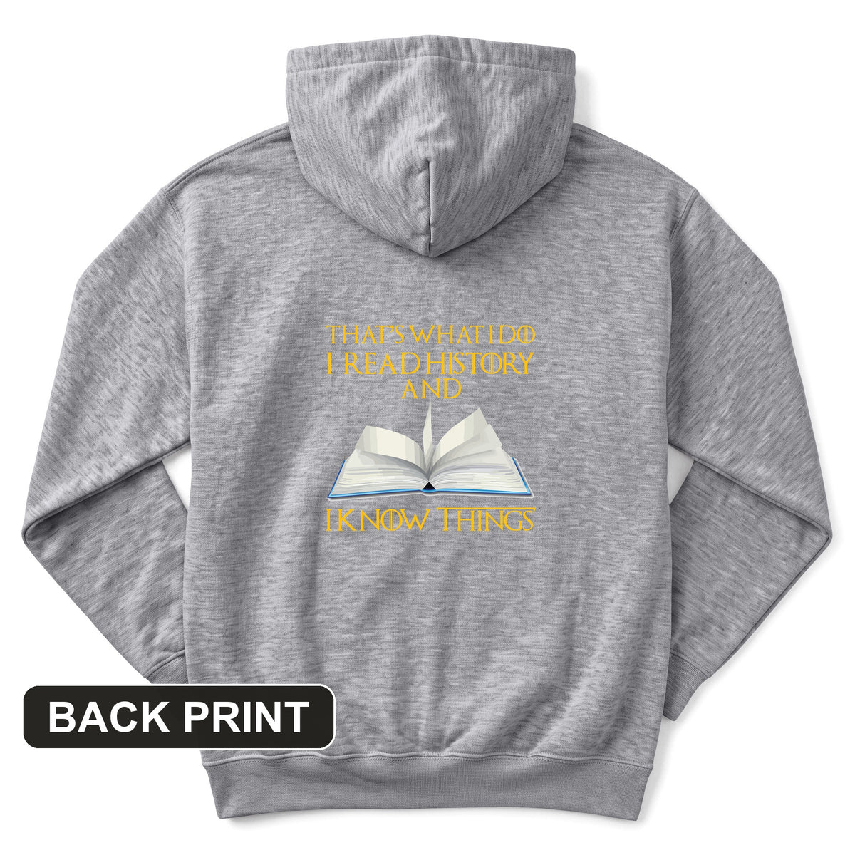 I Read History Back Print Hoodie