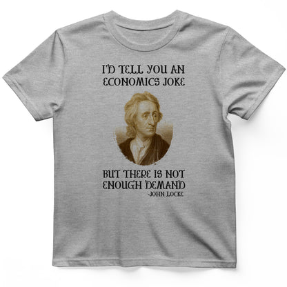 I’d Tell You An T-Shirt