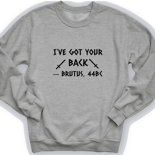 I've Got Your Back Crewneck