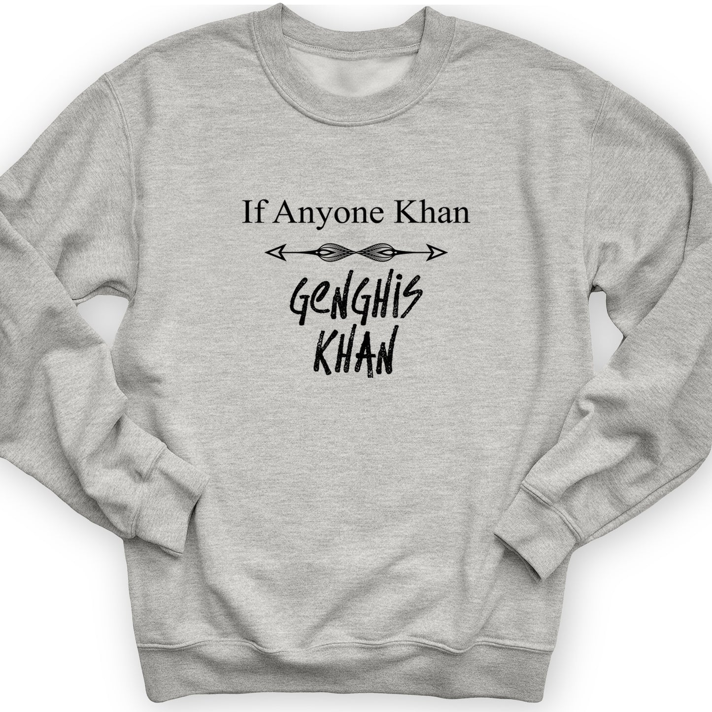 If Anyone Khan Crewneck
