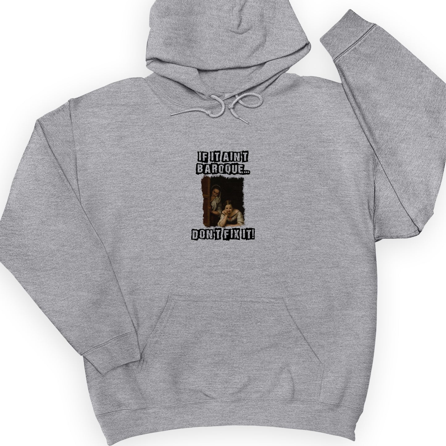 If It Ain't Baroque Hoodie