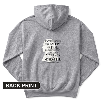 Ignorant and Free Back Print Hoodie