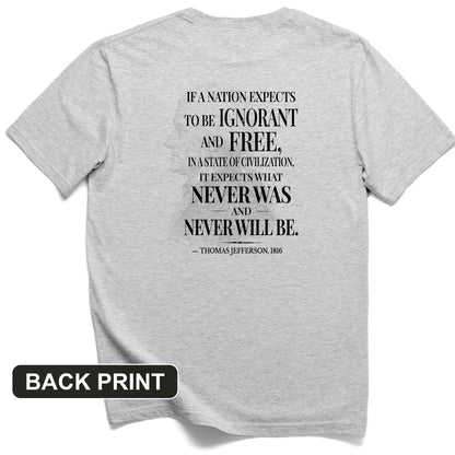 Ignorant and Free Back Print T-Shirt