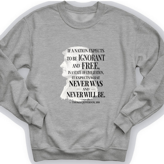 Ignorant and Free Crewneck