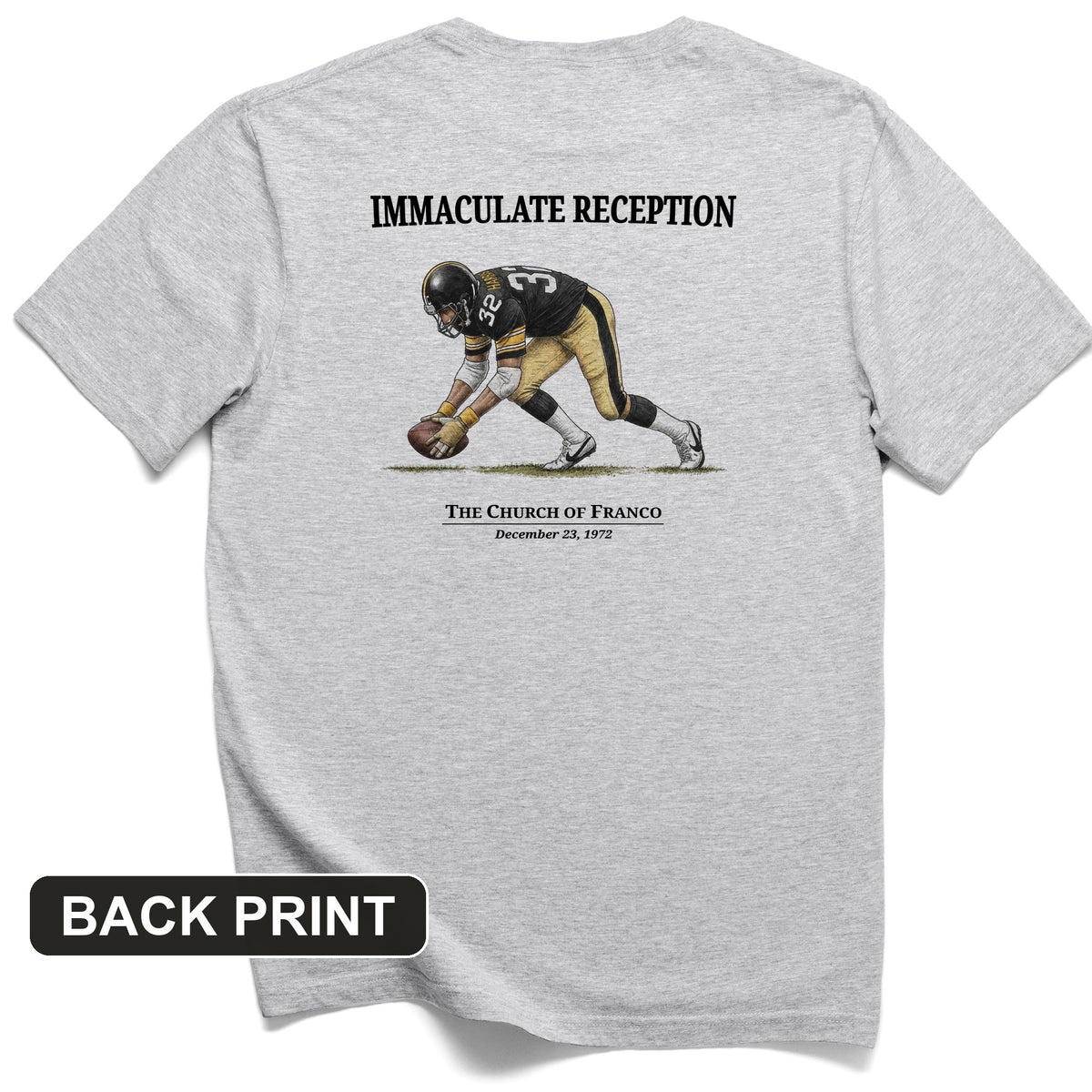 Immaculate Reception Back Print T-Shirt