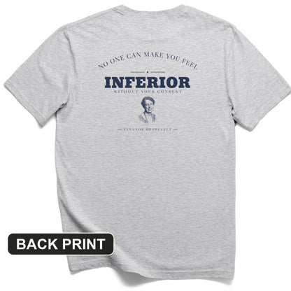 Inferior Without Your Consent Back Print T-Shirt