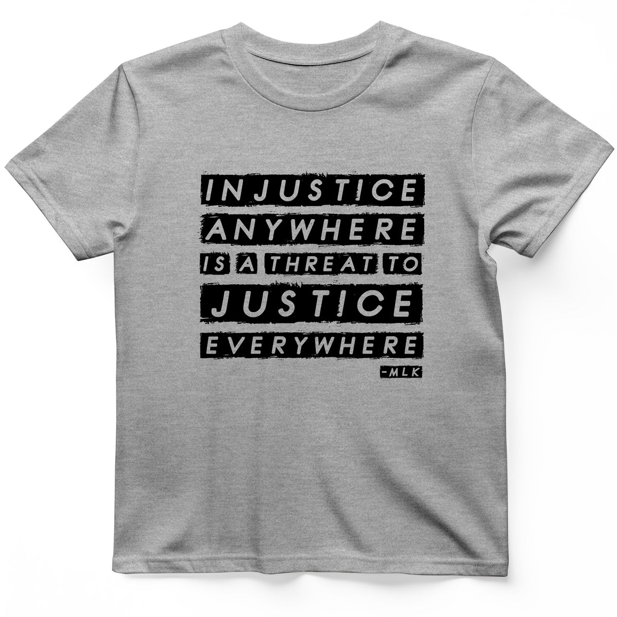 Injustice Anywhere T-Shirt