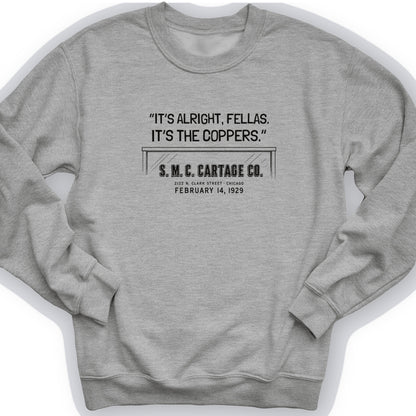 It's The Coppers Sweatshirt